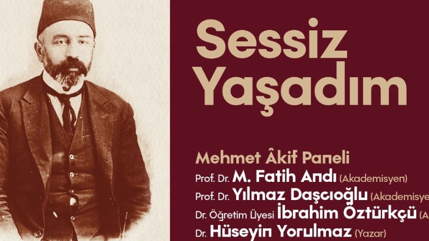 SGM’de vatan şairi Mehmet Akif Ersoy konuşulacak