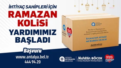 Antalya'da ramazan kolisi yardımı başvuruları başladı