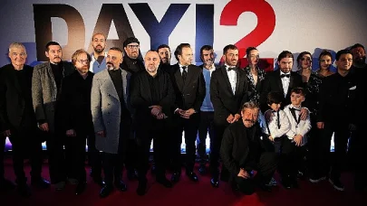 'Dayı 2: Bir Adamın Hikayesi' Filminin Galası Yapıldı