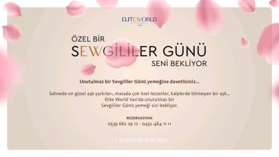 Elite World Van Otel Sevgililer Günü’ne hazır