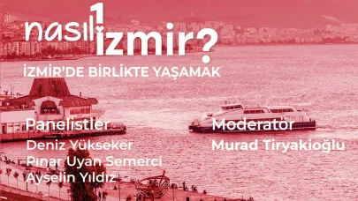 İzmir Vizyon 2074 Çerçeve Belgesi’nin oluşturulması için planlanan “Nasıl Bir İzmir” panel serisi, “İzmir’de Birlikte Yaşamak” paneliyle sona erecek