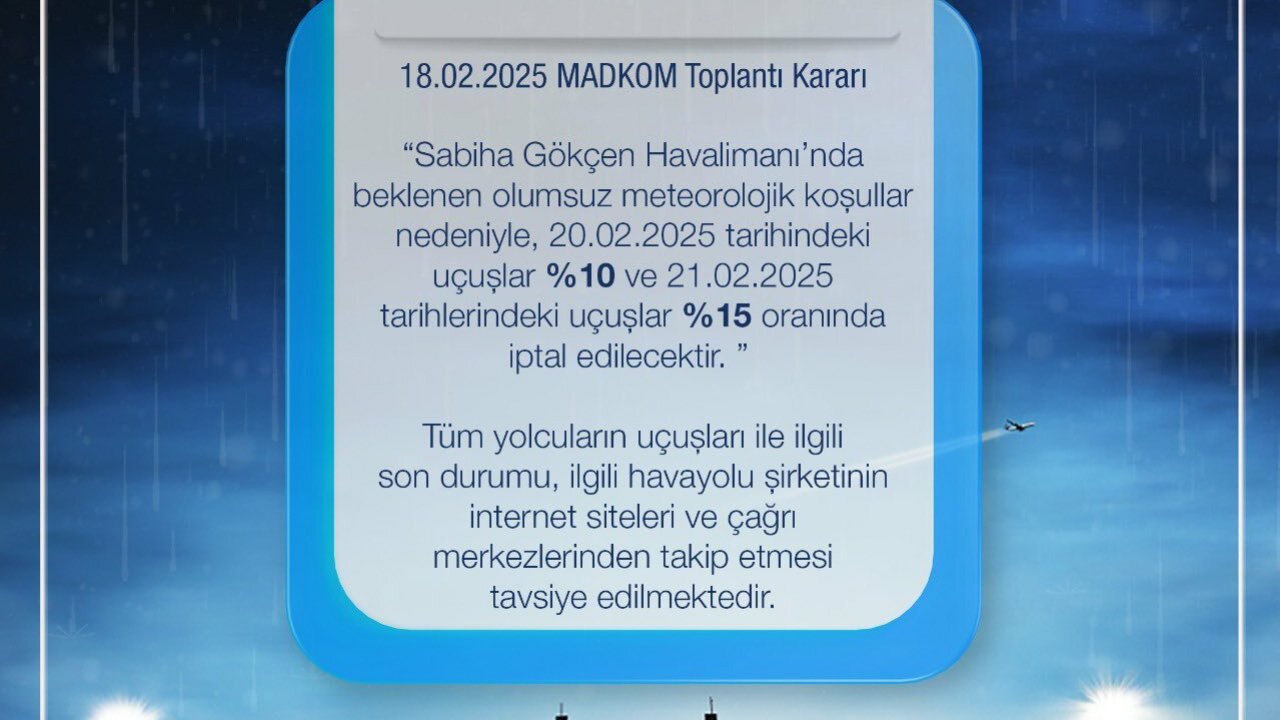 Sabiha Gökçen Havalimanı'nda 'kar' alarmı; beklenen olumsuz hava koşulları nedeniyle 20 ve 21 Şubat’ta uçuşların bir kısmı iptal edilecek   