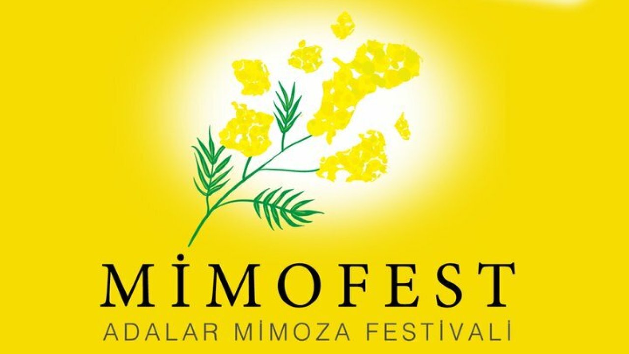 Adalar Mimoza Festivali “Mimofest” başladı