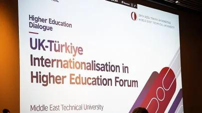 Birleşik Krallık-Türkiye Yükseköğretimde Uluslararasılaşma Forumu ODTÜ'de Gerçekleşti!