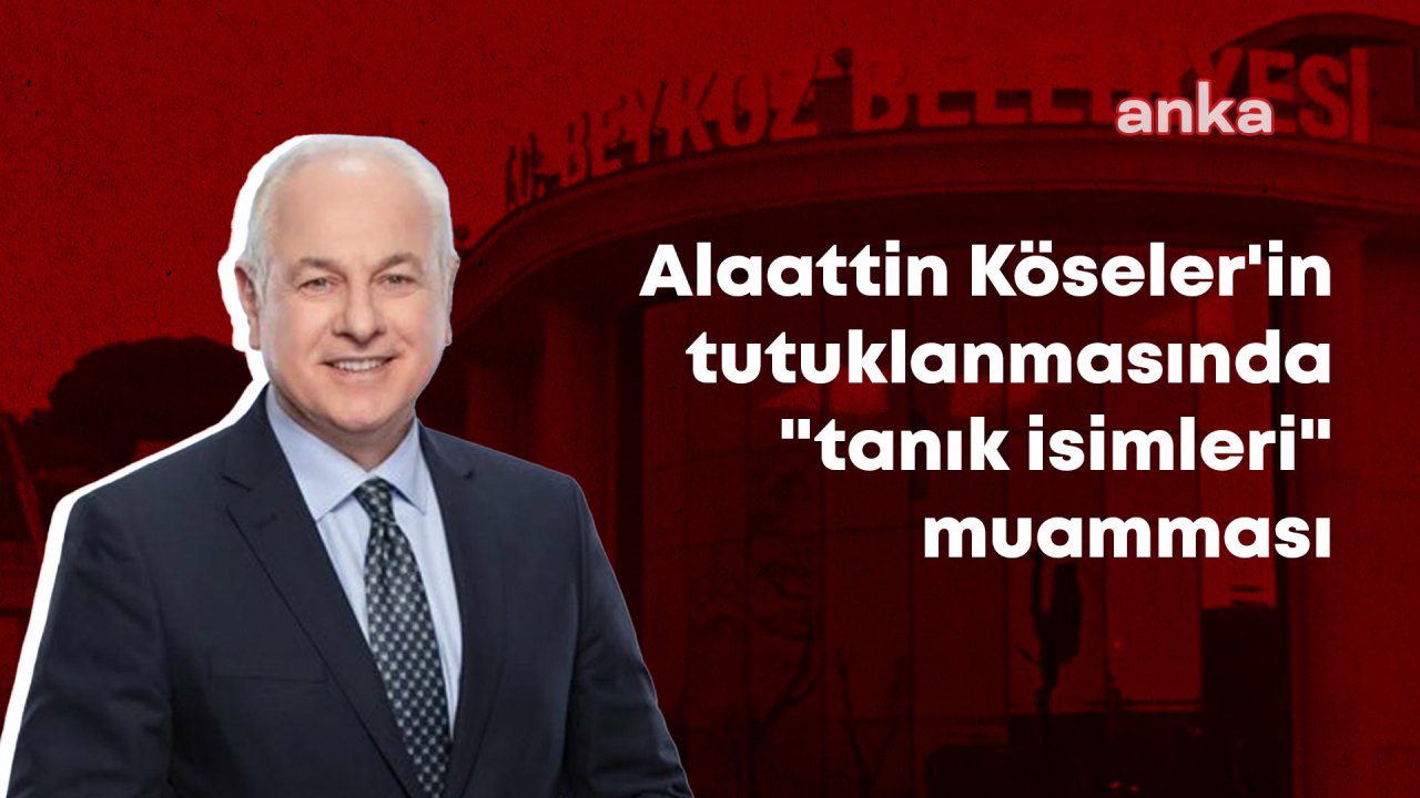 Tutuklanan Beykoz Belediye Başkanı Köseler'in hakimlik ifadesi: "Herhangi bir kamu zararı yok, iddialar tamamen uydurma"